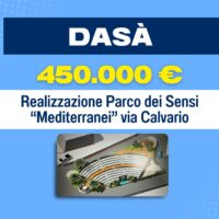 Pubblicità DASÀ: 450.000 €, realizzazione Parco dei Sensi Mediterranei via Calviario, immagine di parco e area ricreativa