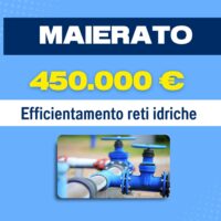 Immagine pubblicitaria Maierato: pannello blu, logo, prezzo 450.000 €, slogan Efficienamento reti idriche, rubinetto e valvole in primo piano.