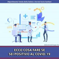 Schermata infographic sanitaria con grafici e personale medico: testo ‘ECCO COSA FARE SE SEI POSITIVO AL COVID-19’ e simboli di assistenza.