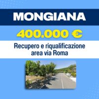 Cartellone pubblicitario turistico in italiano: promozione recupero area via Roma a Mongiana, prezzo 400.000 €, immagine foto strada con alberi