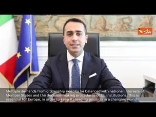 Di Maio: "Europa deve trovare via di mezzo tra istanze della cittadinanza e interessi degli Stati"