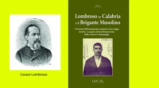 “Lombroso in Calabria e il Brigante Musolino”, un importante volume a cura e con Introduzione di Massimo Tigani Sava