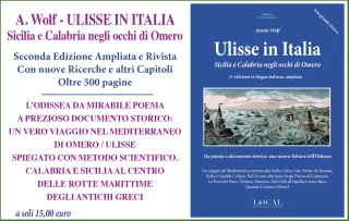 Ulisse e Omero in Sicilia e Calabria: edita la seconda edizione del saggio di Wolf, ampliata e completamente rivista dall'Autore