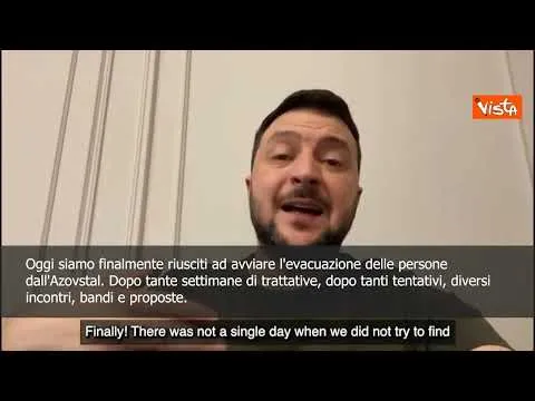 SOTTOTITOLI Zelensky: "Avviata evacuazione all'Azovstal, per prima volta giorni di cessate il fuoco"