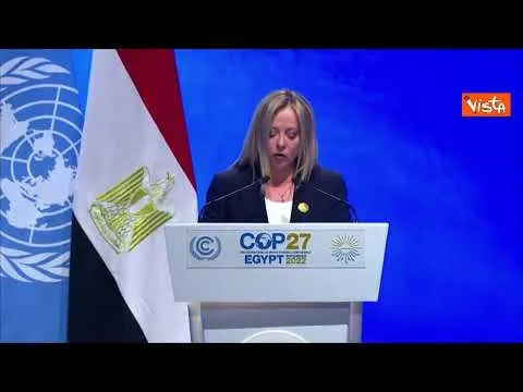 Cop27, Meloni: "Perseguire giusta transizione su clima, nessuno resti indietro"