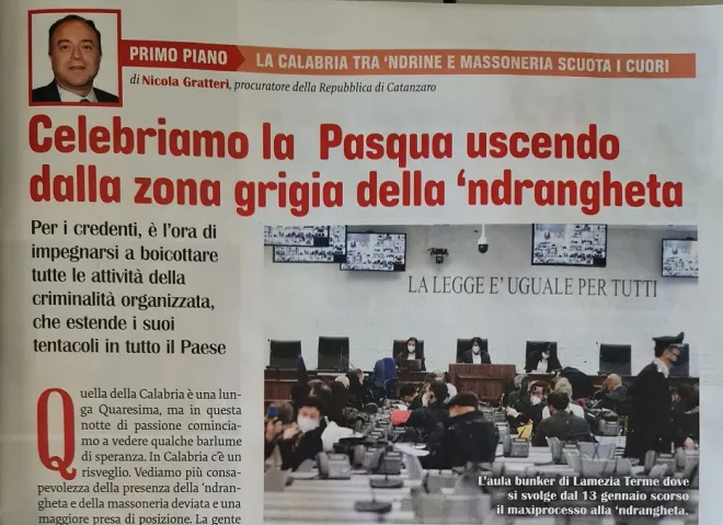 Nicola Gratteri su Famiglia Cristiana: «Celebriamo la Pasqua uscendo dalla zona grigia della 'ndrangheta»
