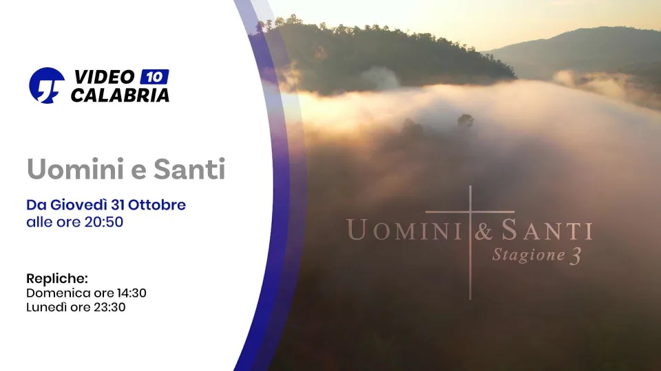 PROMO | "Uomini e Santi": al via la terza stagione su Video Calabria